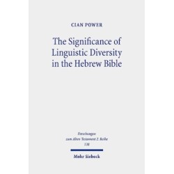 The Significance of Linguistic Diversity in the Hebrew Bible: Language and Boundaries of Self and Other