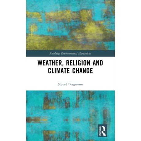 Weather, Religion and Climate Change