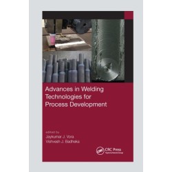 Advances in Welding Technologies for Process Development