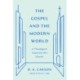 The Gospel and the Modern World: A Theological Vision for the Church