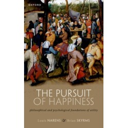 The Pursuit of Happiness: Philosophical and Psychological Foundations of Utility