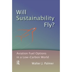 Will Sustainability Fly?: Aviation Fuel Options in a Low-Carbon World