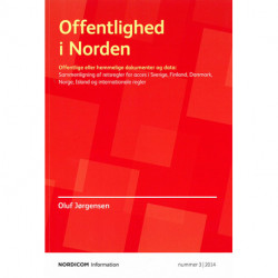 Offentlighed i Norden: offentlige eller hemmelige dokumenter og data