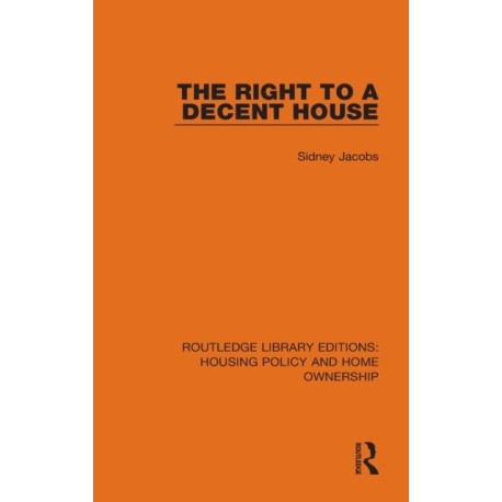 The Right to a Decent House