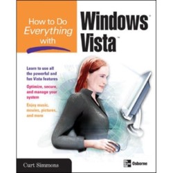 How to Do Everything with Windows Vista