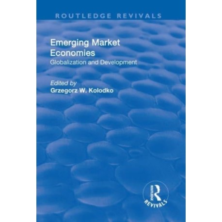 Emerging Market Economies: Globalization and Development