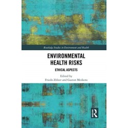 Environmental Health Risks: Ethical Aspects