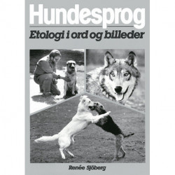 Hundesprog: etologi i ord og billeder