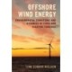 Offshore Wind Energy: Environmental Conditions and Dynamics of Fixed and Floating Turbines