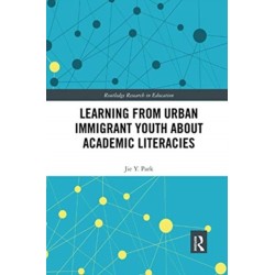 Learning from Urban Immigrant Youth About Academic Literacies