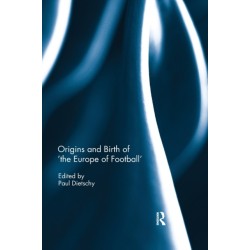 Origins and Birth of the Europe of football