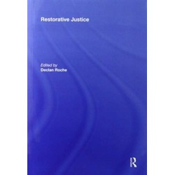 Restorative Justice: Ideals and Realities