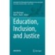 Education, Inclusion, and Justice