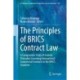 The Principles of BRICS Contract Law: A Comparative Study of General Principles Governing International Commercial Contracts in the BRICS Countries
