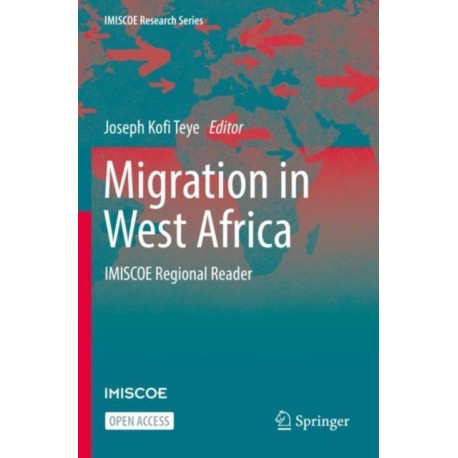 Migration in West Africa: IMISCOE Regional Reader