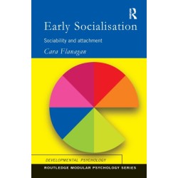 Early Socialisation: Sociability and Attachment
