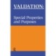 Valuation: Special Properties & Purposes