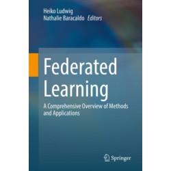 Federated Learning: A Comprehensive Overview of Methods and Applications