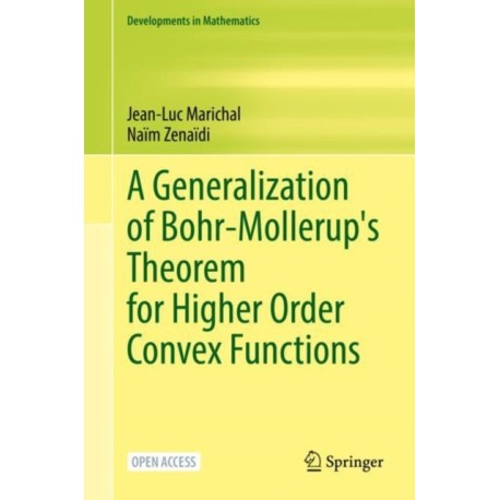 A Generalization of Bohr-Mollerup's Theorem for Higher Order Convex Functions