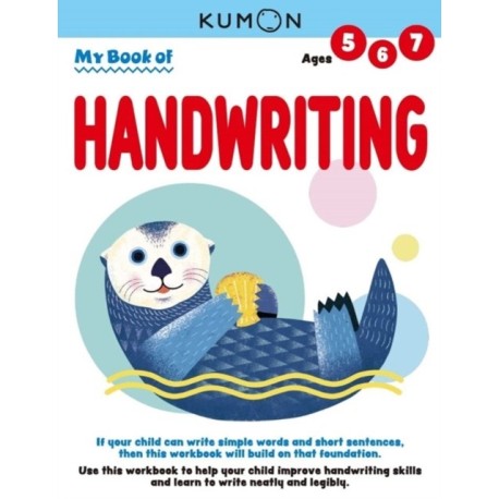 Kumon My Book of Handwriting: Help Children Improve Handwriting Skills and Learn to Write Neatly and Legibly-Ages 5-7