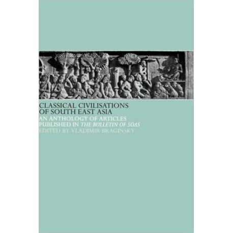 Classical Civilizations of South-East Asia