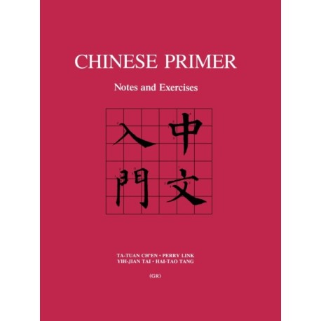 Chinese Primer: Notes and Exercises (GR)