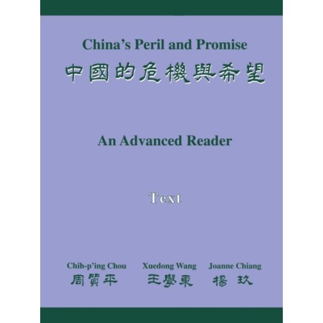 China's Peril and Promise: An Advanced Reader: Text