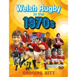 Welsh Rugby in the 1970s