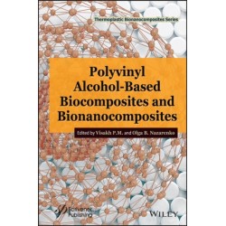 Polyvinyl Alcohol-Based Biocomposites and Bionanocomposites