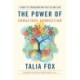 The Power of Conscious Connection: 4 Habits to Transform How You Live and Lead in a Disconnected World