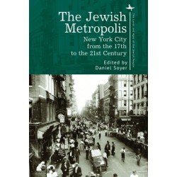 The Jewish Metropolis: New York City from the 17th to the 21st Century