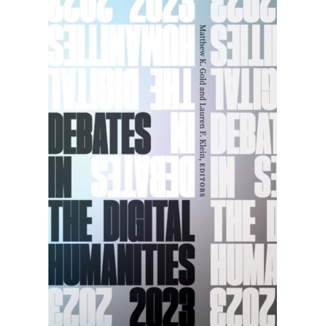 Debates in the Digital Humanities 2023