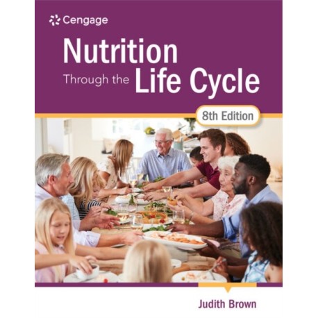 Nutrition Through the Life Cycle