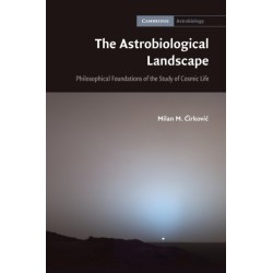 The Astrobiological Landscape: Philosophical Foundations of the Study of Cosmic Life