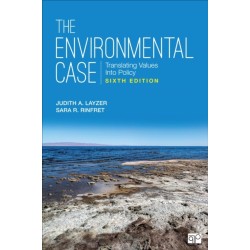 The Environmental Case: Translating Values Into Policy