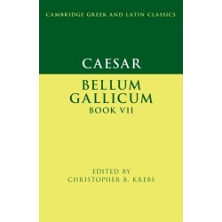Caesar: Bellum Gallicum Book VII