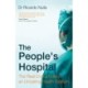 The People's Hospital: The Real Cost of Life in an Uncaring Health System