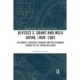 Ulysses S. Grant and Meiji Japan, 1869-1885: Diplomacy, Strategic Thought and the Economic Context of US-Japan Relations