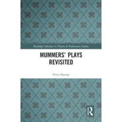 Mummers' Plays Revisited