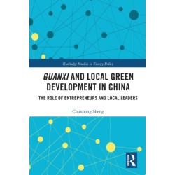 Guanxi and Local Green Development in China: The Role of Entrepreneurs and Local Leaders