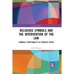 Religious Symbols and the Intervention of the Law: Symbolic Functionality in Pluralist States