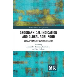 Geographical Indication and Global Agri-Food: Development and Democratization