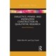 Dialectics, Power, and Knowledge Construction in Qualitative Research: Beyond Dichotomy