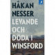 Levande och döda i Winsford : roman