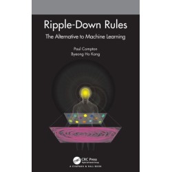 Ripple-Down Rules: The Alternative to Machine Learning