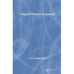 Digital Forensics Explained