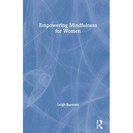 Empowering Mindfulness for Women