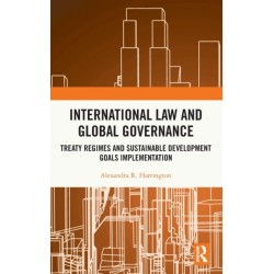 International Law and Global Governance: Treaty Regimes and Sustainable Development Goals Implementation