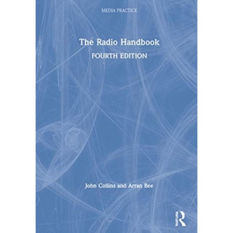 The Radio Handbook: Fourth Edition