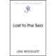 The Lost to the Sea: A Journey Round the Edges of Britain and Ireland